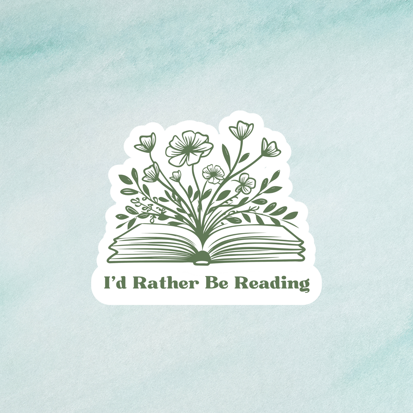 I'd Rather Be Reading Sticker