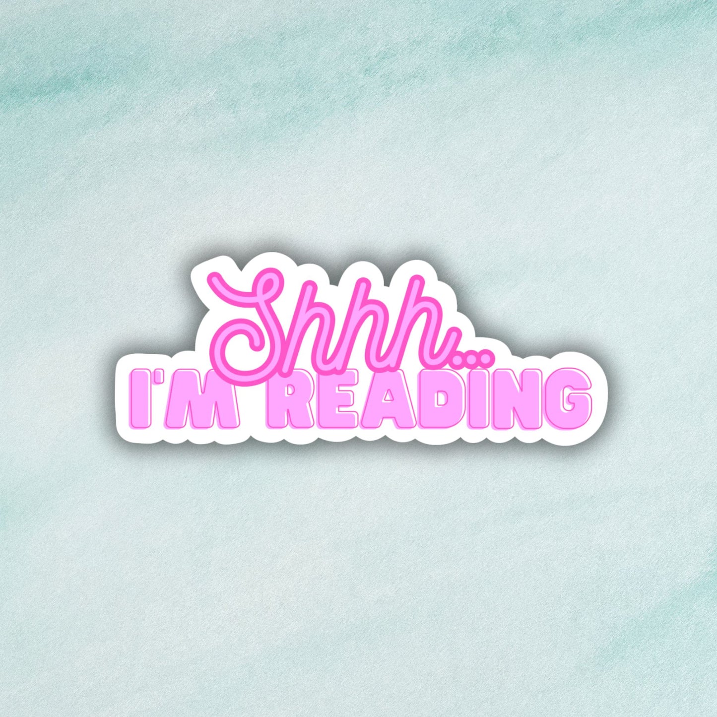 Shhh... I'm Reading Sticker