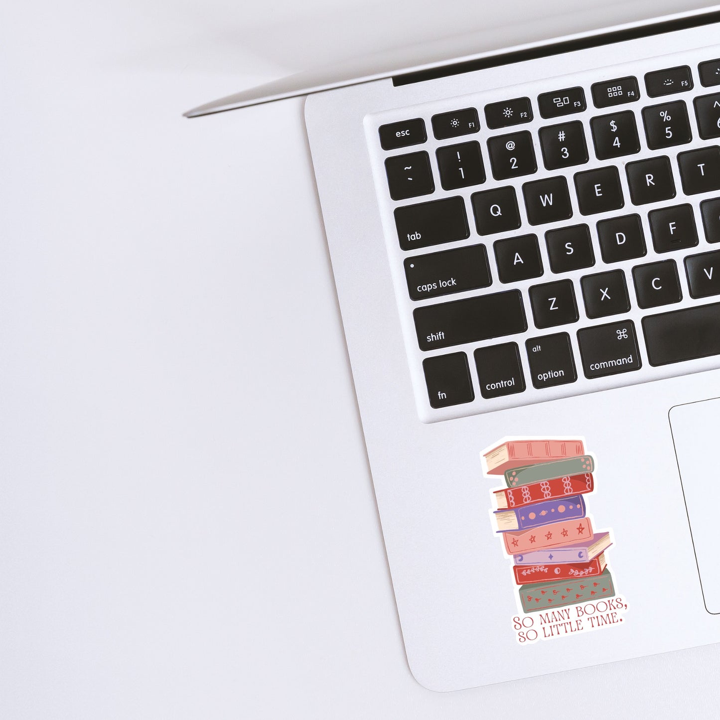 So Many Books, Too Little Time Sticker